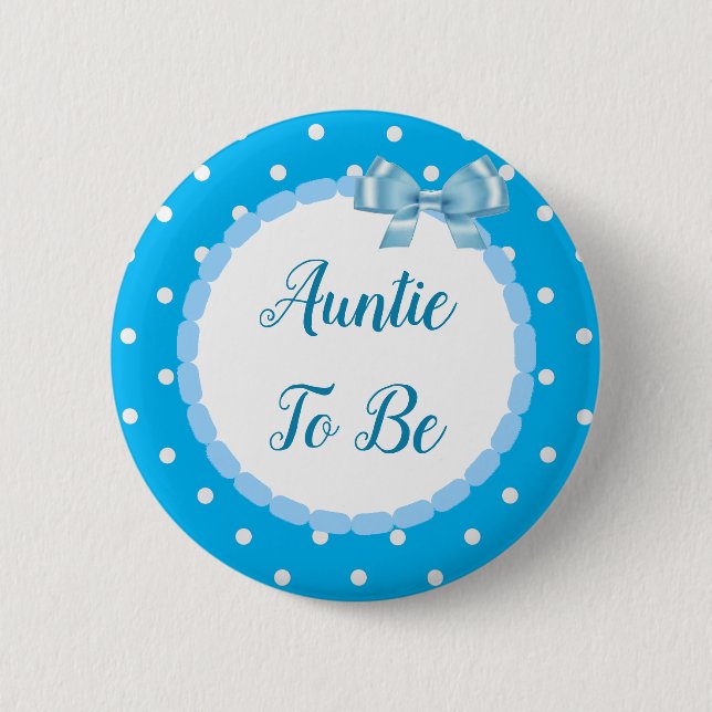 Blue Baby Shower Auntie To Be Button (Front)