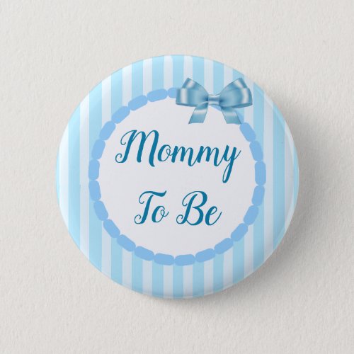 Blue Baby Shower Mommy To Be Button