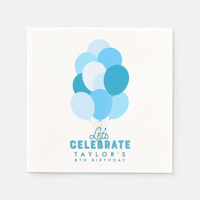 Blue Balloons Let's Celebrate Any Age Birthday Napkins (Front)