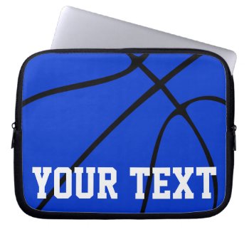 Blue Basketball Coach/player Custom Team Name/text Laptop Sleeve by SoccerMomsDepot at Zazzle