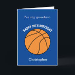 Blue Basketball Sport 10th Birthday Card<br><div class="desc">A blue basketball birthday card for grandson, son, nephew, etc. You will be able to easily personalize the front with his name. The inside reads a birthday message, which you can easily edit as well. You can personalize the back of this basketball birthday card with the year. This would make...</div>