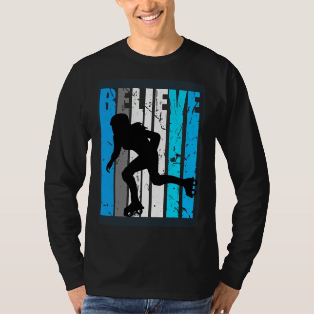 Blue Believe Roller Skating Motivational Girls Tea T-Shirt (Front)