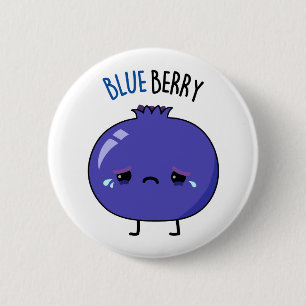 Blue Berry Funny Blueberry Pun Button