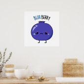 Blue Berry Funny Blueberry Pun Poster | Zazzle