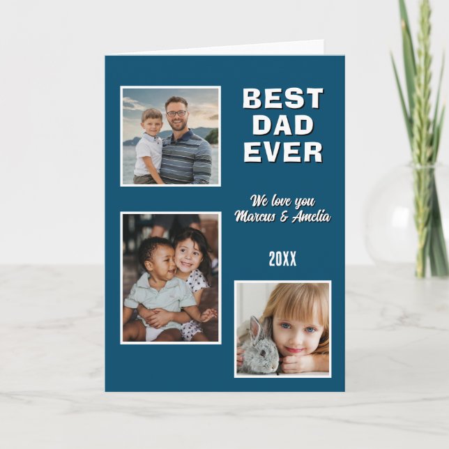 Blue Best Dad Ever 3 Photo Collage Father's Day  Holiday Card (Front)