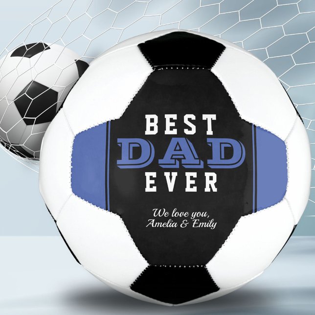 Blue Best Dad Ever Typography Father`s Day Soccer Ball (Creator Uploaded)