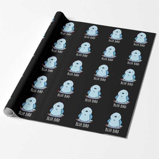 Blue Bird Funny Animal Pun Dark BG Wrapping Paper (Unrolled)