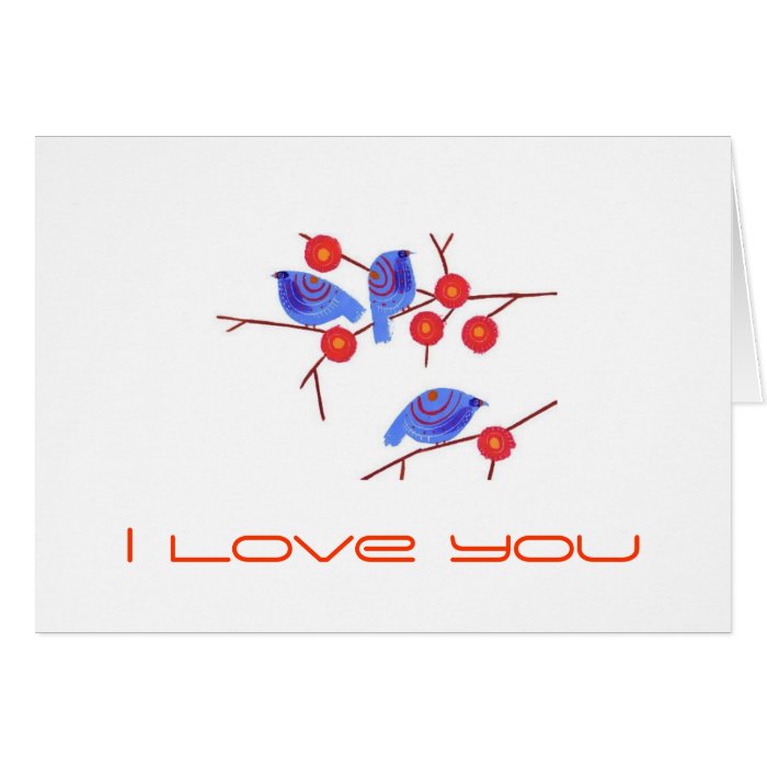 Blue birds    I love you Greeting Cards