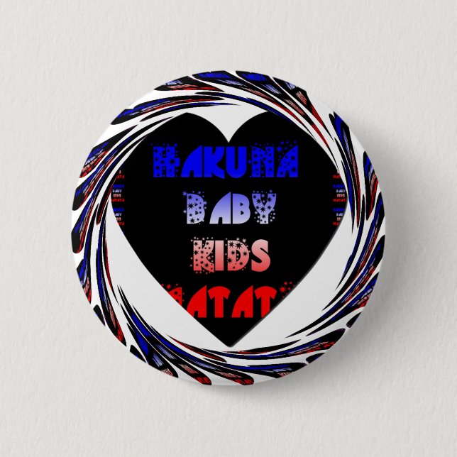 Blue Black Hakuna Matata Baby Kids Design.png Pinback Button (Front)