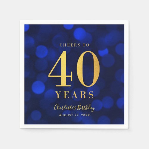 Blue Bokeh Faux Gold Cheers to 40 Years Birthday Napkins