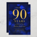 Blue Bokeh Gold Cheers to 90 Years Birthday Party Invitation<br><div class="desc">Classy 90th Birthday Party invitation featuring the words "Cheers to 90 Years" in faux gold foil against a sapphire blue bokeh pattern background. Invitation has a blue background back side. Personalize this invitation with your details by replacing the placeholder text. For more options such as to change the font, text...</div>