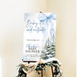 Blue Bow Baby Its Cold Outside Shower Welcome Sign<br><div class="desc">Blue Bow Baby Its Cold Outside Shower Welcome Sign Celebrate the magic of winter with this charming Blue Bow Winter Baby Shower invitation! Featuring snowy pine trees, delicate snowflakes, and a soft blue bow accent, this design perfectly blends cozy woodland charm with a sweet, feminine touch. Ideal for a baby...</div>