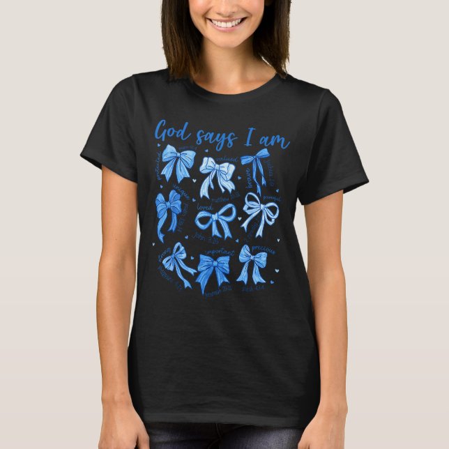 Blue Bow God Say I Am Christian Girl Women Bible V T-Shirt (Front)