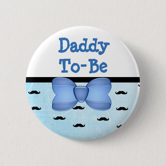 Blue Bow & Mustache Daddy to be Baby Shower Button (Front)
