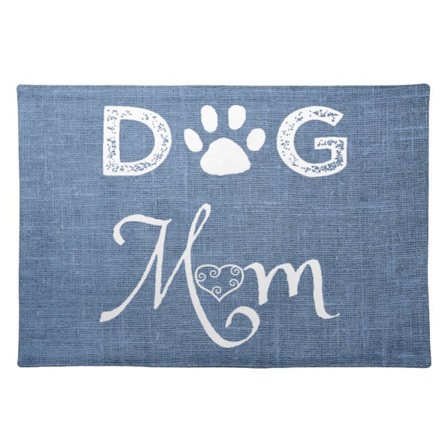 Blue Burlap Dog Mom Cloth Placemat (Front)