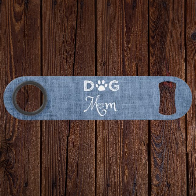 Blue Burlap Dog Mom Steel Bottle Opener (Blue Burlap Dog Mom Steel Bottle Opener)