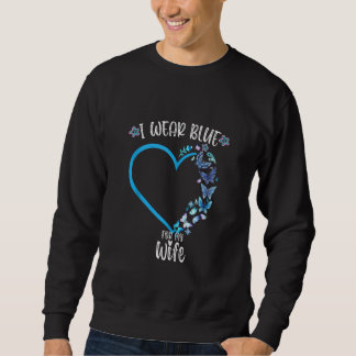 Blue Butterfly I Wear Blue For My Wife Diabetes aw Sweatshirt