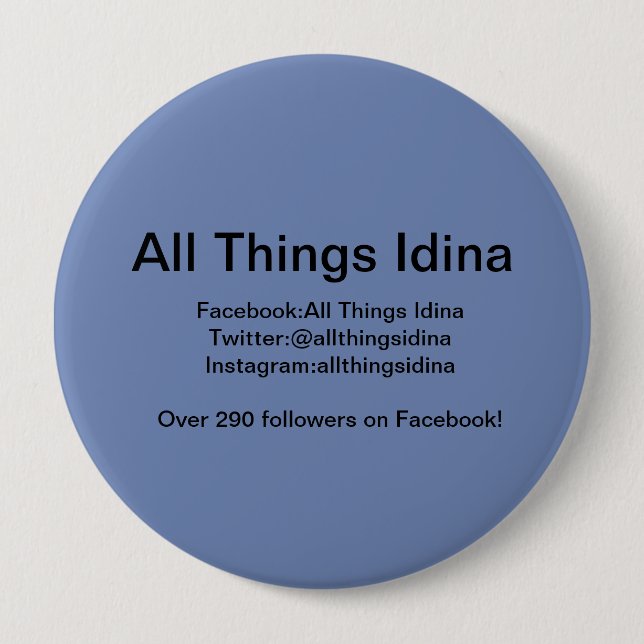 Blue button with All Things Idina info (Front)