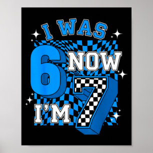 Blue Checkered I was 6 Im 7 Funny 67 Birthday Boy Poster