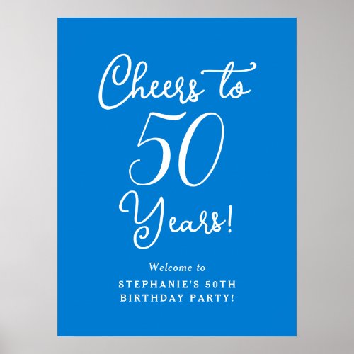 Blue Cheers to 50 Years Birthday Welcome Sign