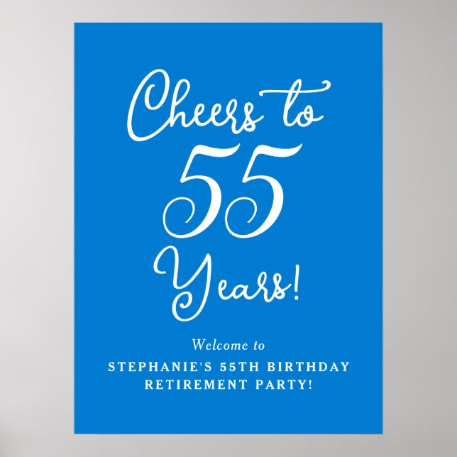 Blue Cheers to 55 Years Retirement Party Welcome Poster (Front)