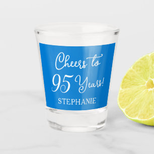 Blue Cheers to 95 Years 95th Birthday Party Shot Glass
