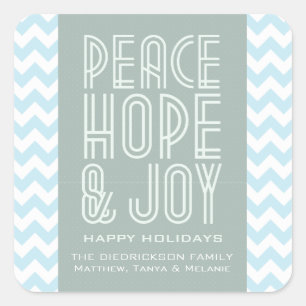 Blue Chevron Peace Hope and Joy Holiday Square Sticker