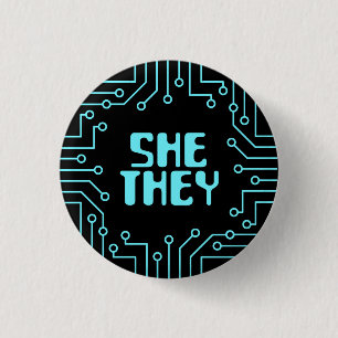 Blue Circuit Board She/They Pronouns Button