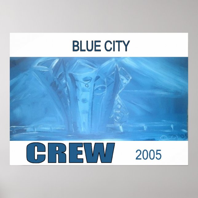 BLUE CITY CREW POSTER (Front)