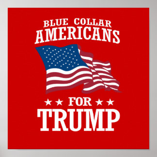 blue_collar_americans_for_trump_poster-r59c8a4b142fc4af8b95362b83cf04cfb_wvk_8byvr_324.jpg