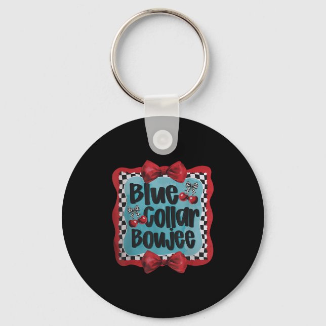 Blue Collar Boujee Funny Design  Keychain (Front)