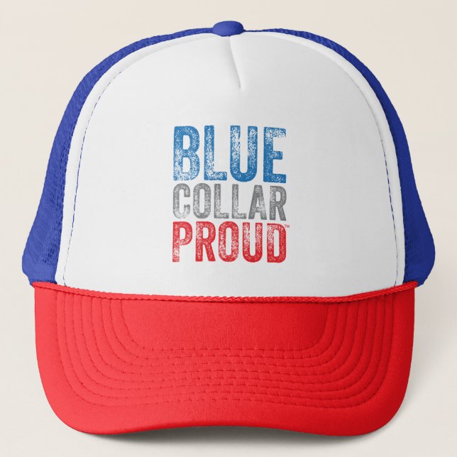 Blue Collar Proud Trucker Hat (Front)