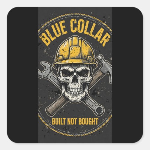 Blue Collar Skull Built Not Bought Sticker