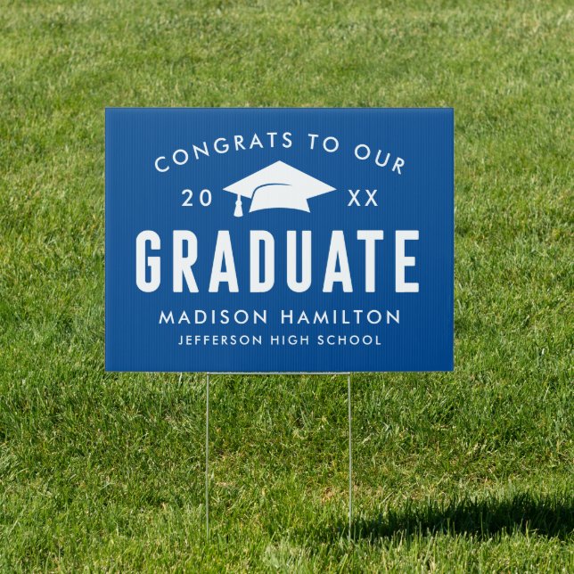 Blue Congrats to our Graduate Graduation Sign (Insitu)