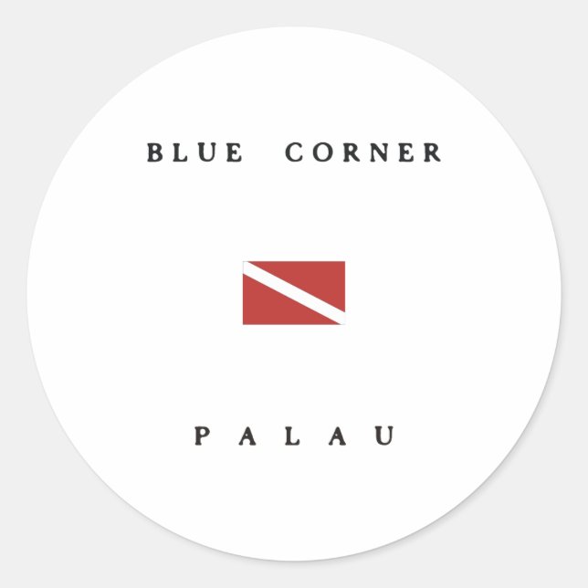 Blue Corner Palau Scuba Dive Flag Classic Round Sticker (Front)