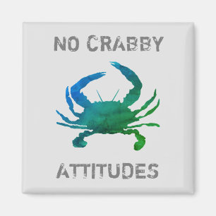 Blue Crab Nautical No Crabby Attitudes Magnet