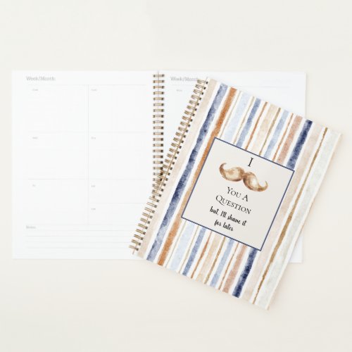 Blue Cream Stripes Mustache You A Question Planner