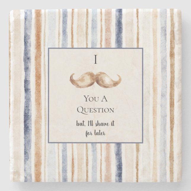 Blue Cream Stripes Mustache You A Question Stone Coaster (Front)
