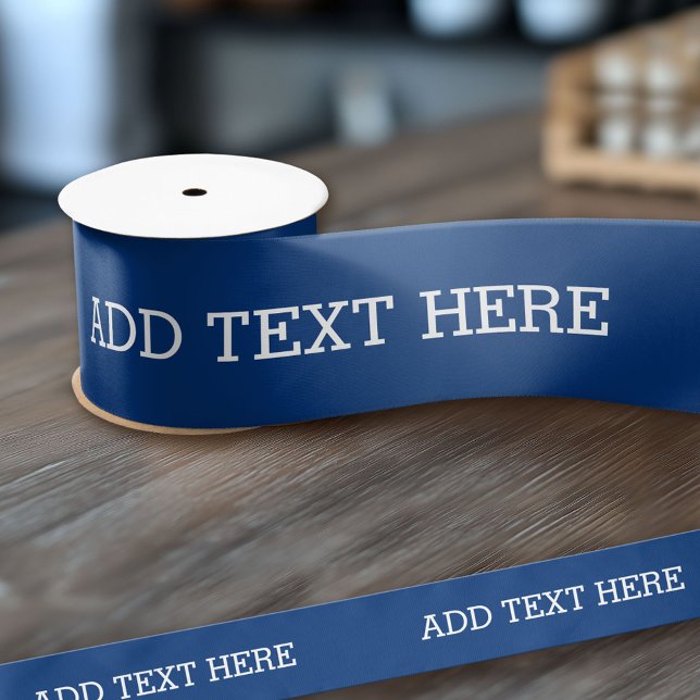 Blue Create Your Own - Make It Yours Custom Text Satin Ribbon (Custom Ribbon - Personalize with your own text)