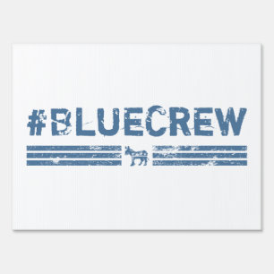 Blue Crew Democrat Sign