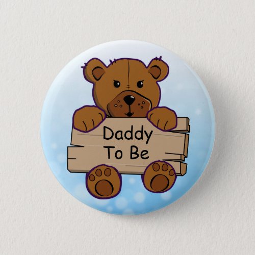 Blue Daddy To Be Teddy Bear Baby Shower Button