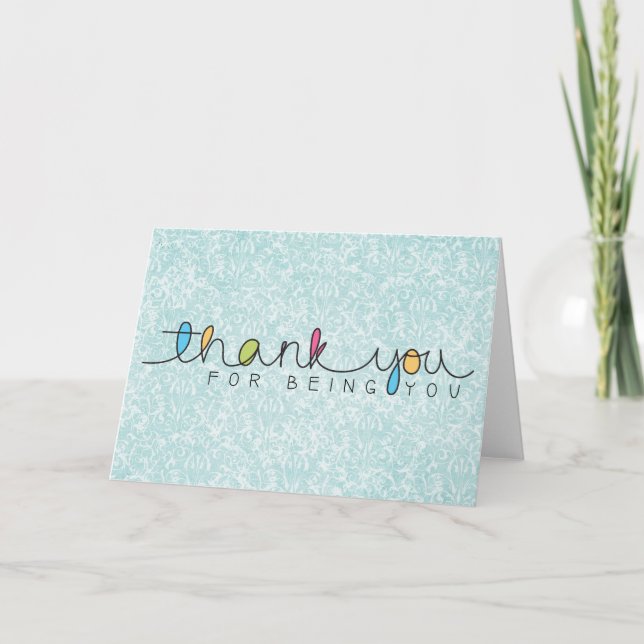Blue Damask Thank You For Being You (Front)