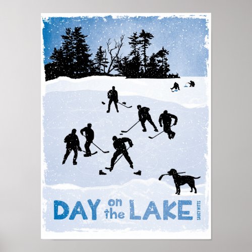 Blue Day on the Lake Pond Hockey Poster