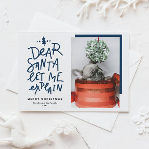 Blue Dear Santa Let Me Explain Photo Christmas Holiday Postcard