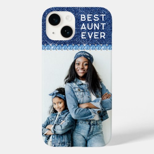 Blue Denim Best Aunt Ever Photo Case_Mate iPhone 14 Case