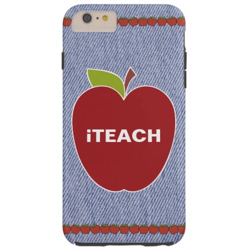 Blue Denim Look Teachers iPhone 6 Plus Case