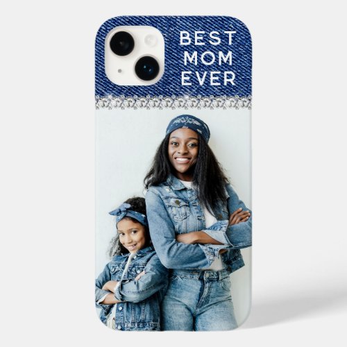 Blue Denim Rhinestone Best Mom Ever Photo Case_Mate iPhone 14 Plus Case