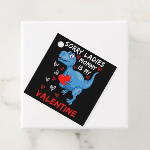Blue Dinosaur Sorry Ladies Mommy is my Valentine Favor Tags