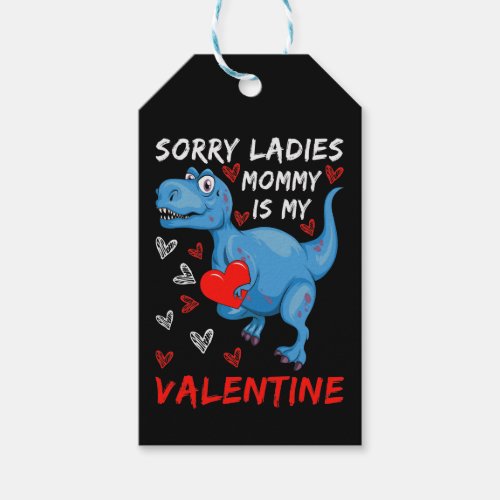 Blue Dinosaur Sorry Ladies Mommy is my Valentine Gift Tags