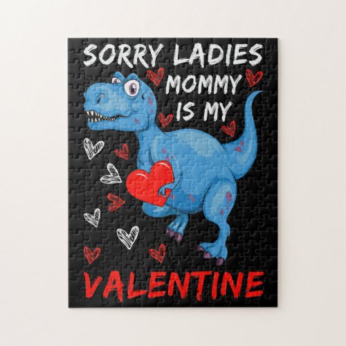 Blue Dinosaur Sorry Ladies Mommy is my Valentine Jigsaw Puzzle